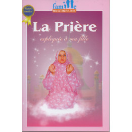La prière expliquée à ma fille