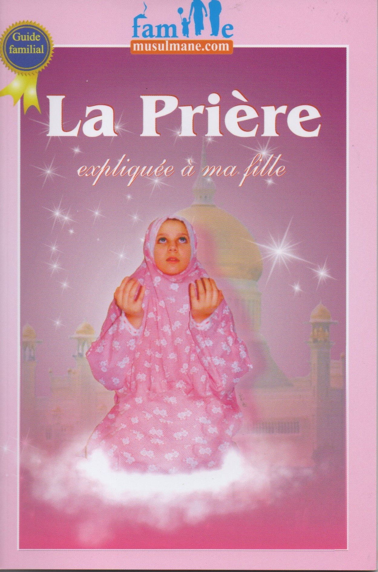 La prière expliquée à ma fille