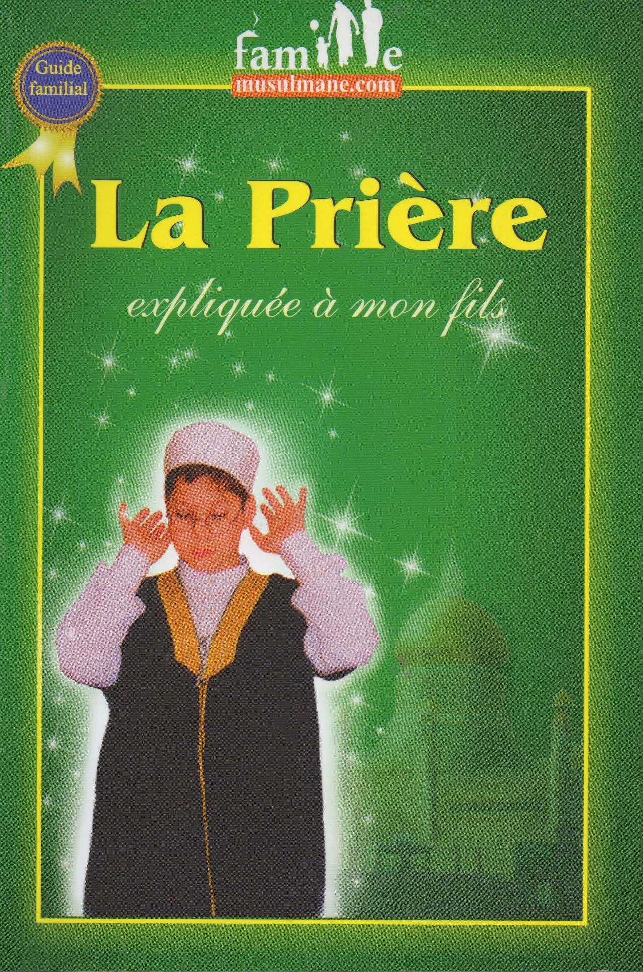 La prière expliquée à mon fils