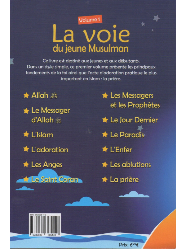 La voie du jeune musulman - volume 1