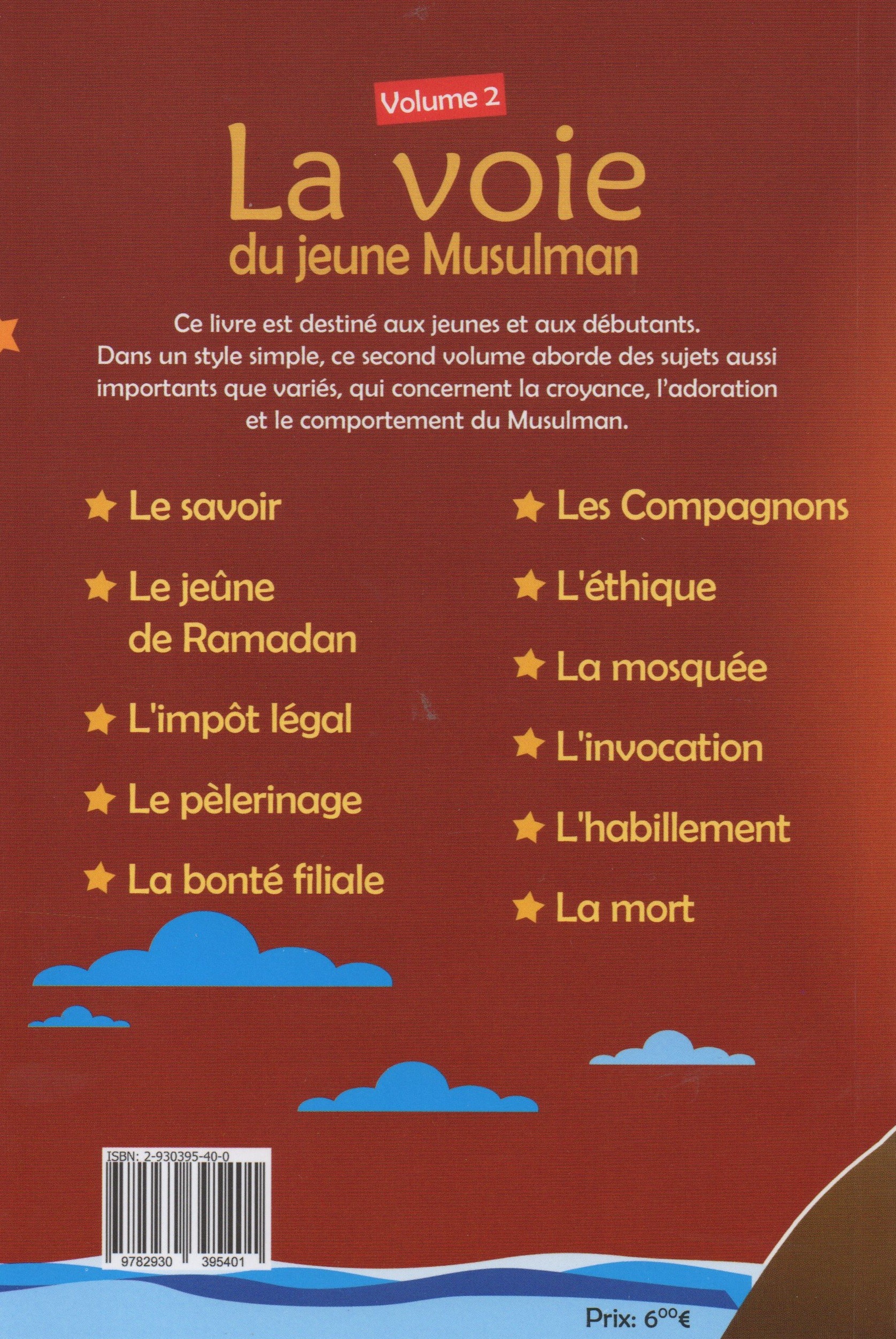 La voie du jeune musulman - volume 2