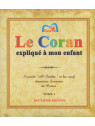 Le Coran expliqué à mon Enfant - Tome 1
