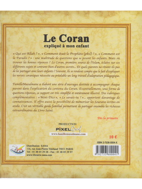 Le Coran expliqué à mon Enfant - Tome 1