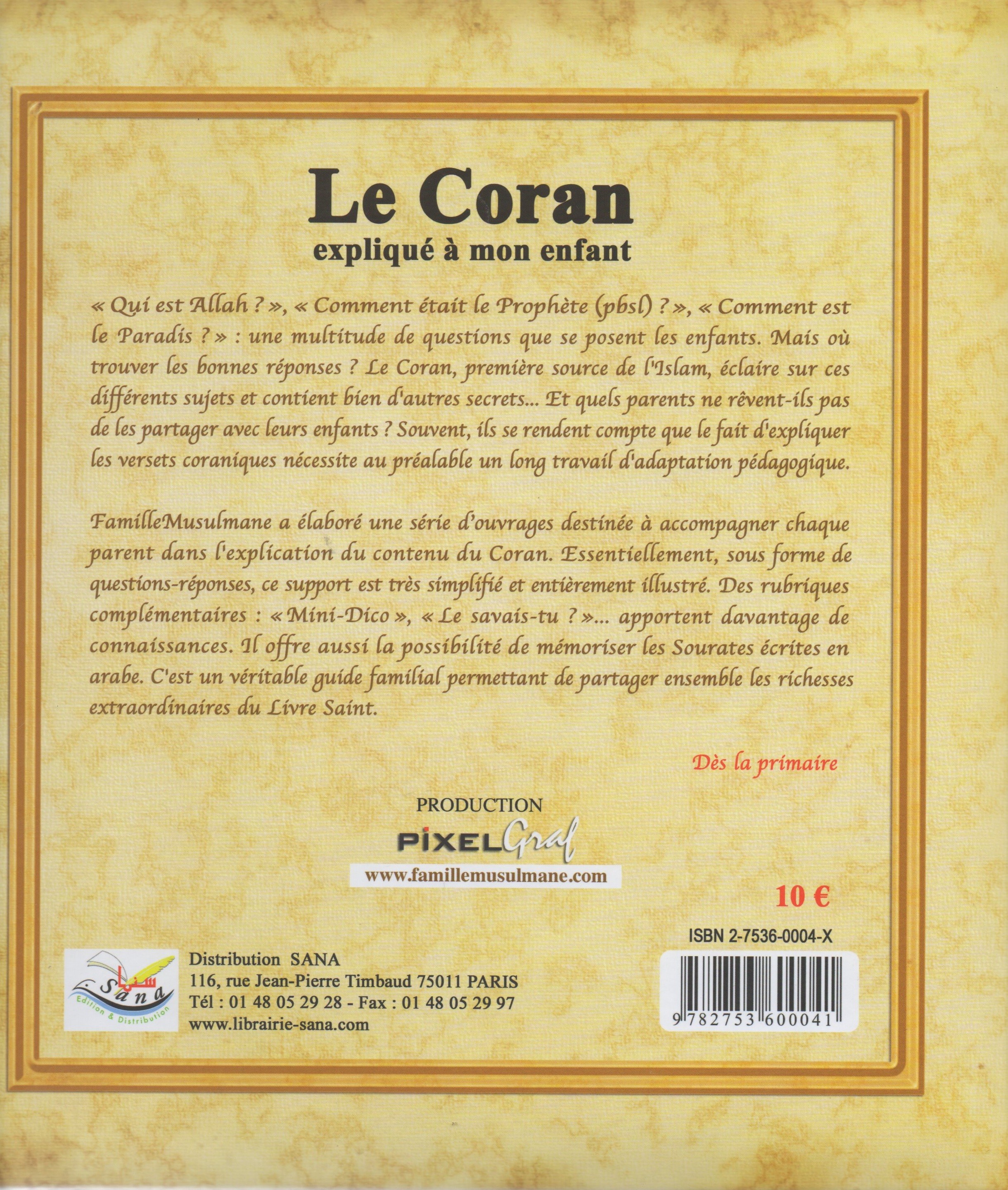 Le Coran expliqué à mon Enfant - Tome 1