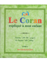 Le Coran expliqué à mon Enfant - Tome 2
