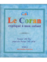 Le Coran expliqué à mon Enfant - Tome 3