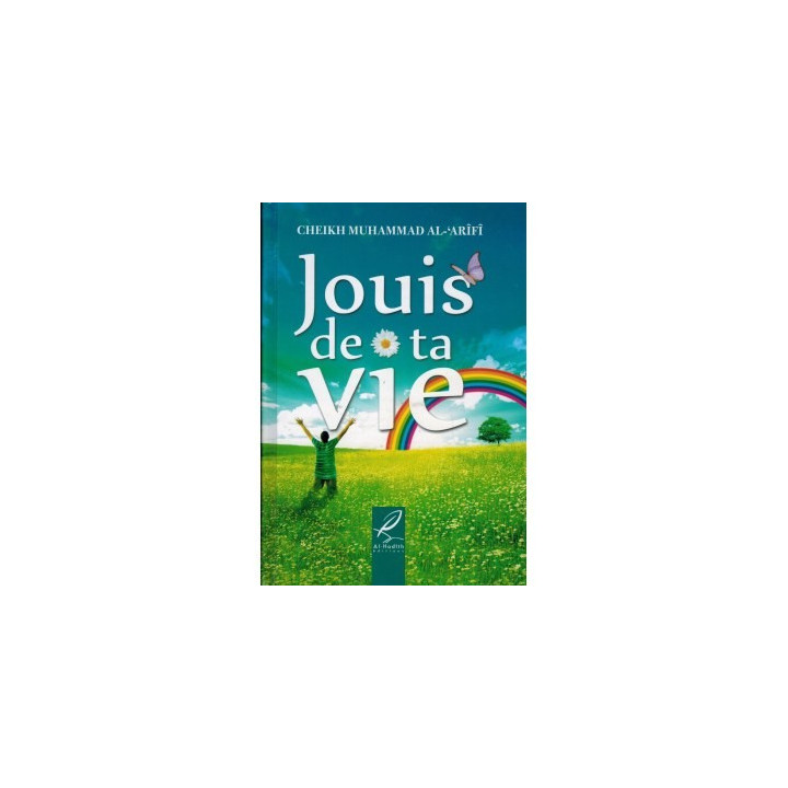 Jouis de ta vie