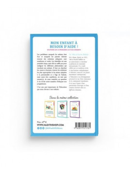 Mon enfant a besoin d'aide ! Solutions aux 10 problèmes les plus courants - Dr 'Abd al-Karîm Bakkâr - Editions Al-Hadîth