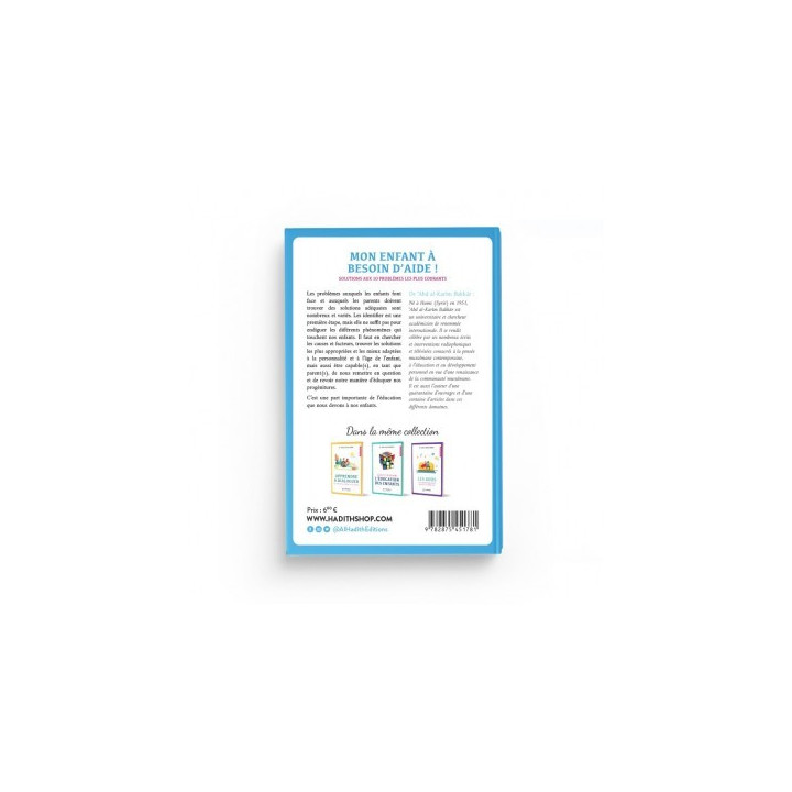 Mon enfant a besoin d'aide ! Solutions aux 10 problèmes les plus courants - Dr 'Abd al-Karîm Bakkâr - Editions Al-Hadîth