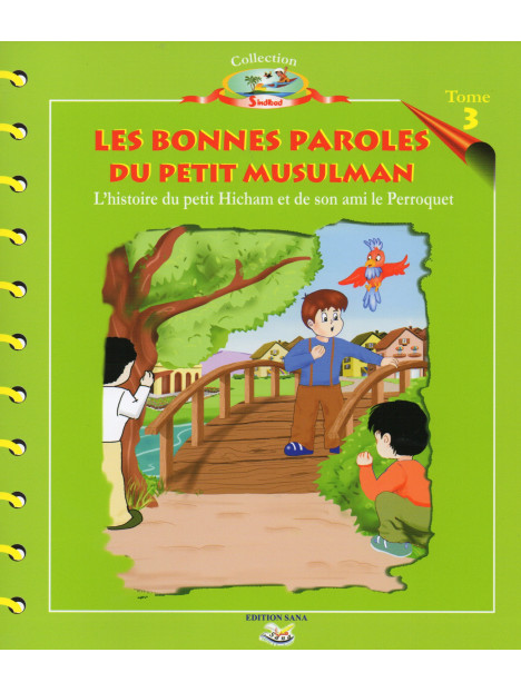 L'histoire du petit Hicham - Tome 3 : les bonnes paroles du petit Musulman