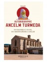 Autobiographie Ancelm Turmeda - De Majorque à Tunis, du christianisme à l'islam - Éditions Héritage
