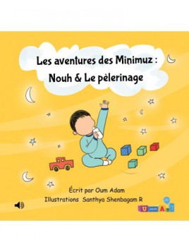 Livre audio connecté – Les aventures des Minimuz «Nouh & Le pèlerinage»