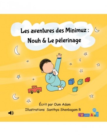 Livre audio connecté – Les aventures des Minimuz «Nouh & Le pèlerinage»