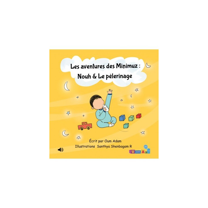 Livre audio connecté – Les aventures des Minimuz «Nouh & Le pèlerinage»
