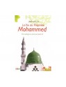 Vie du Prophète (Sirâ)La Vie du Prophète Mohammed - Récits Expliqués aux Jeunes - La Ruche