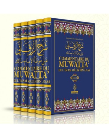 Commentaire du muwatta’ de l’Imam Mâlik Ibn Anas Muhamed ‘Abd al-bâqî Az-Zurqânî