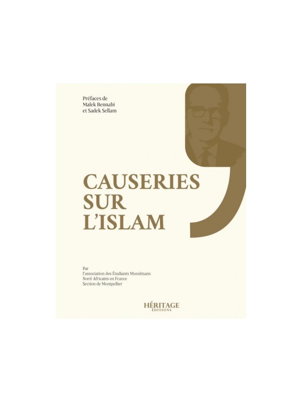 Causeries sur l'islam - collectif - Héritage éditions