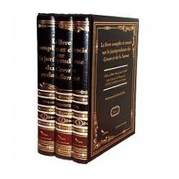 Le Livre Complet Et Concis Sur La Jurisprudence Du Coran Et De La Sunna, De M. Subhî Hallâq (3 Tomes, Français/Arabe)
