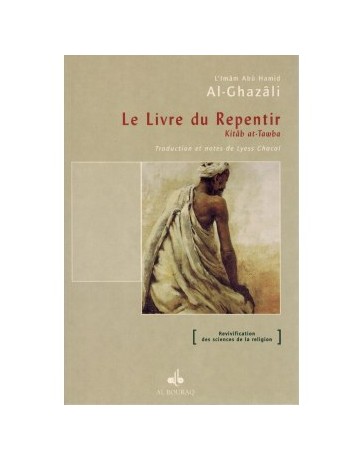 Vigilance du cœur et examen de conscience - Al-Ghazâlî - Al Bouraq