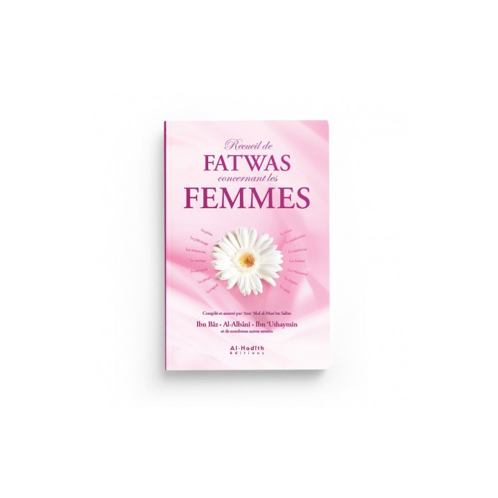 Recueil des Fatwas concernant la Femme Musulmane - Edition Al Hadith