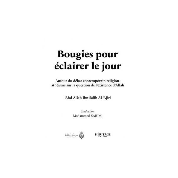 Bougies pour éclairer le jour - héritage édition