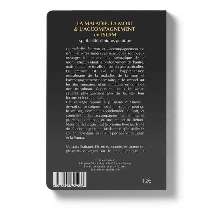 La maladie, la mort & l’accompagnement en islam - Mostafa Brahami - Editons Tawhid