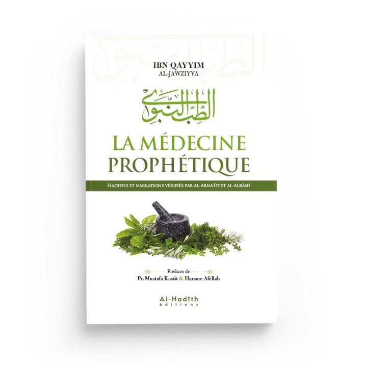 L'authentique de la médecine prophétique - éditions Tawbah