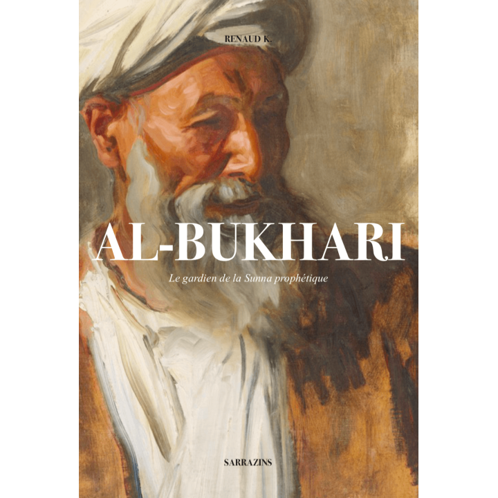 Al Bukhari - Renaud K - Editions Sarrazins