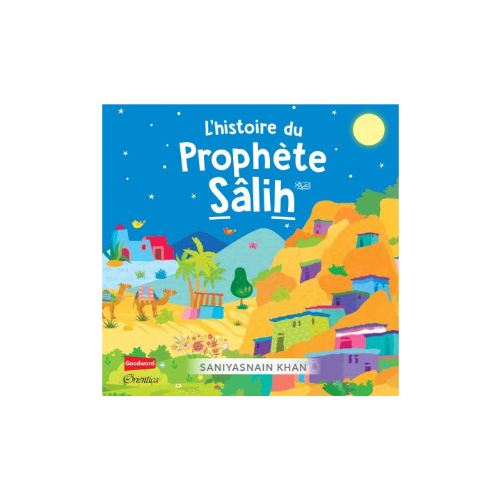 L'histoire du Prophète Sâlih (Livre avec pages cartonnées)