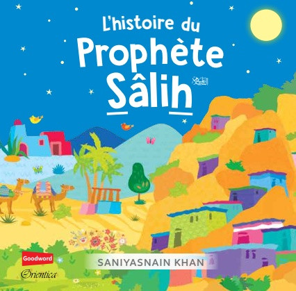 L'histoire du Prophète Sâlih (Livre avec pages cartonnées)