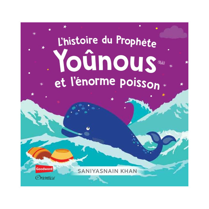 L'histoire du Prophète Yoûnous et l'énorme poisson (Livre avec pages cartonnées)