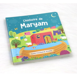 L'histoire de Maryam (Livre avec pages cartonnées)