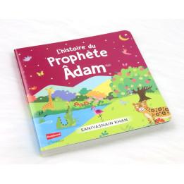 L'histoire du prophète Adam (Livre avec pages cartonnées)