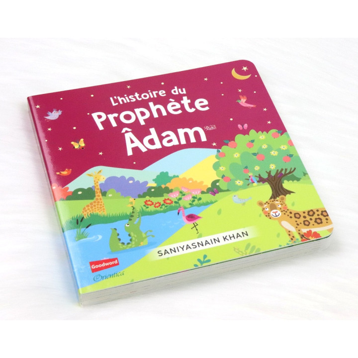 L'histoire du prophète Adam (Livre avec pages cartonnées)