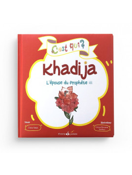 C'est qui Khadija l'épouse...