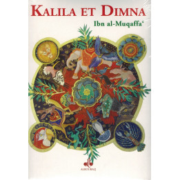 Khalila et Dimna - Ibn Al-Muqaffa' Editions Al Bouraq
