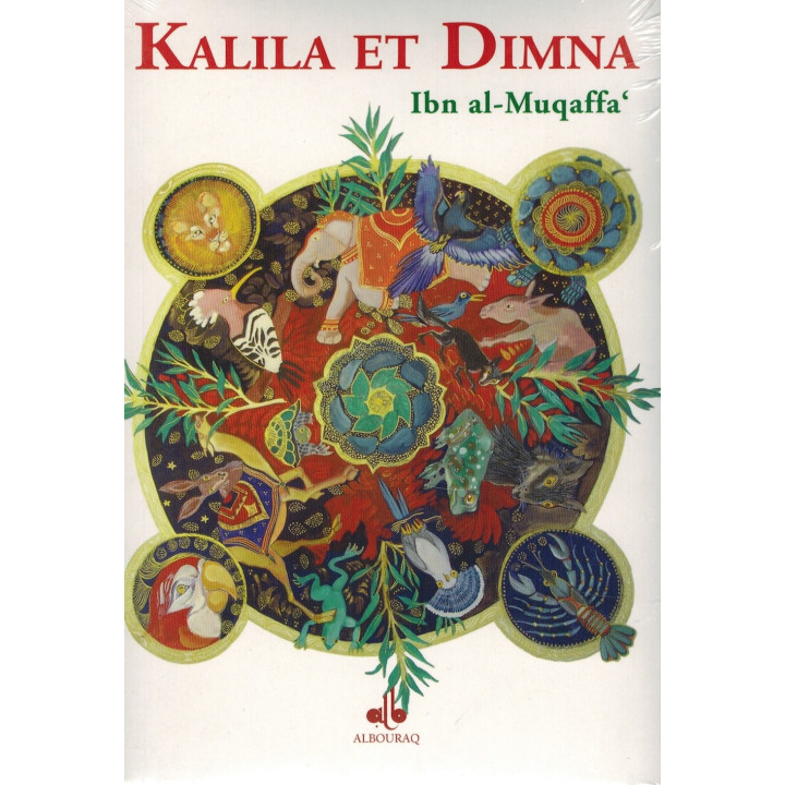 Kalila et Dimna | Ibn al-Muqaffa | Éditions Al Bouraq