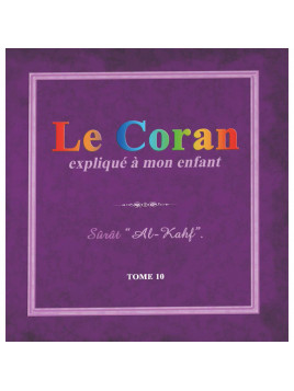 Le Coran Expliqué À Mon...