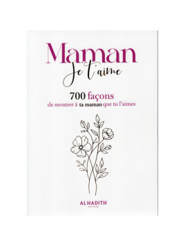 Maman je t'aime : 700...