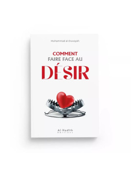 Comment faire face au désir...