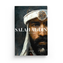 Salah Ad-Dine Al-Ayyûbî - Edition Al Bayyinah - Librairie Le Savoir