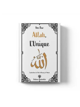 Allah l'Unique - Ibn Baz –...
