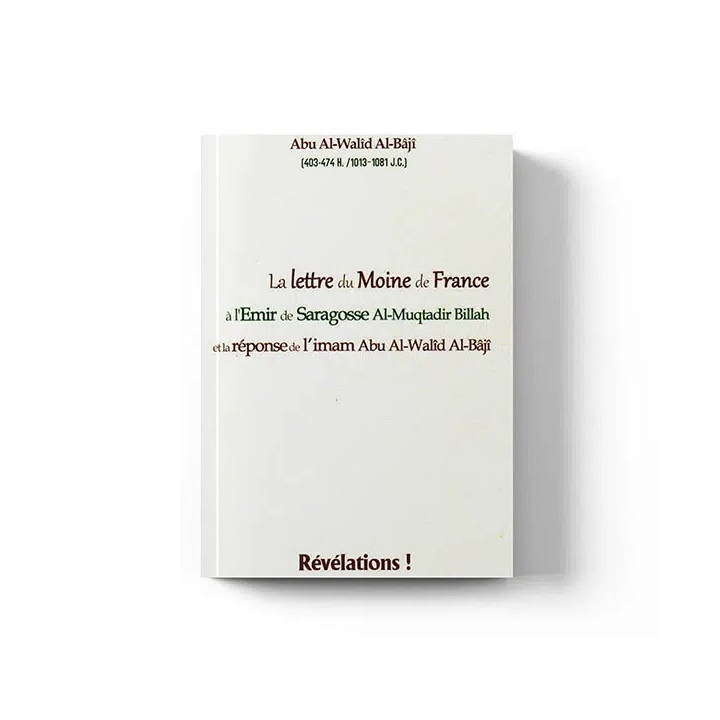 La lettre du moine de France à l'Emir de Saragosse - Éditions Révélations