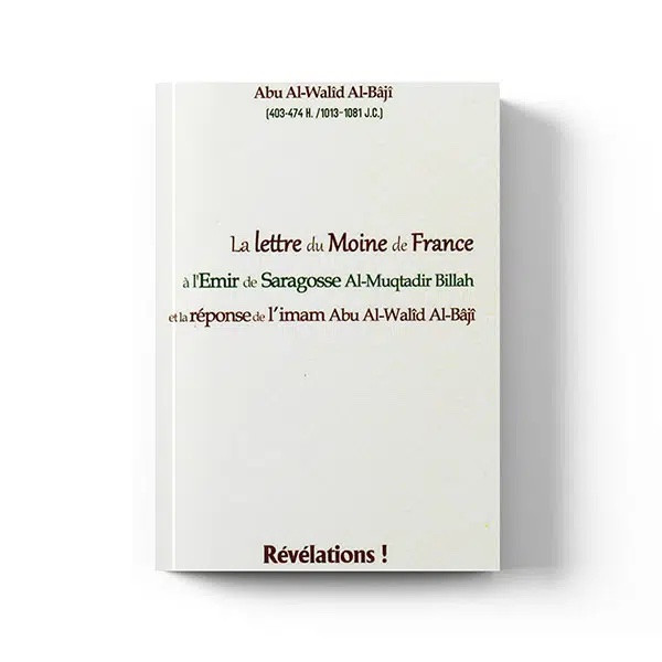 La lettre du moine de France à l'Emir de Saragosse - Éditions Révélations