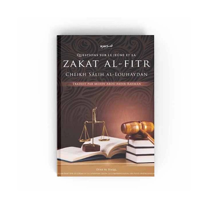 Questions sur le jeûne et la Zakat Al-Fitr – Éditions Dine Al Haqq