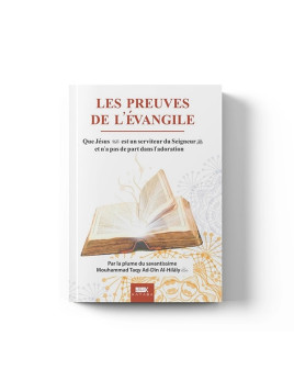 Les preuves de l’Évangile –...