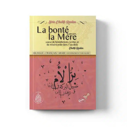 La bonté envers la mère – Éditions Pieux Prédécesseurs