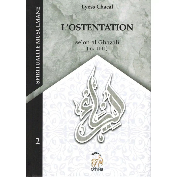 L'Ostentation - Tome 2 - Lyess Chacal