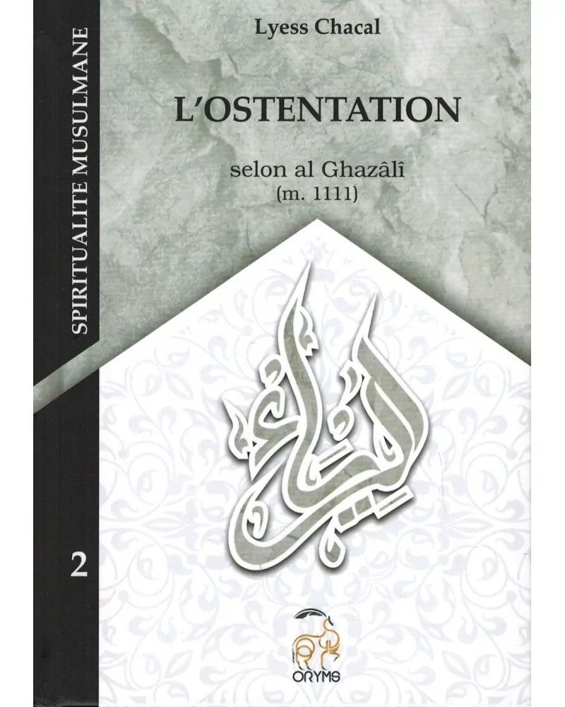 L'Ostentation - Tome 2 - Lyess Chacal
