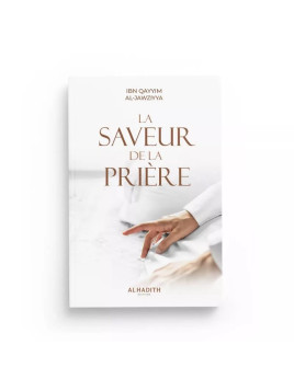 La saveur de la prière -...